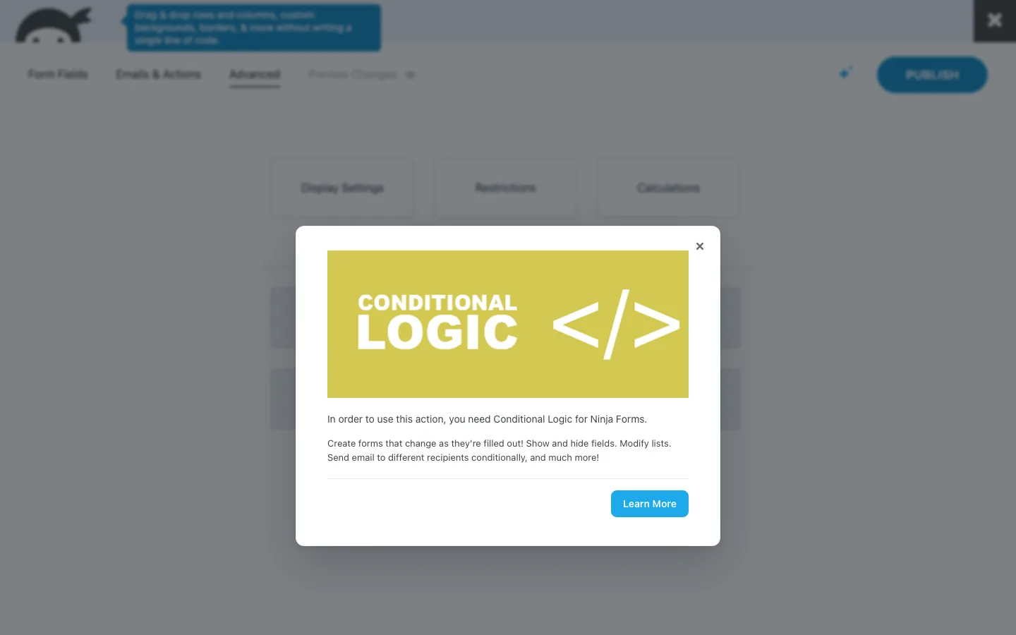 Ninja Forms pop-up saying the Conditional Logic add-on is needed, shown over the form builder’s Advanced tab
