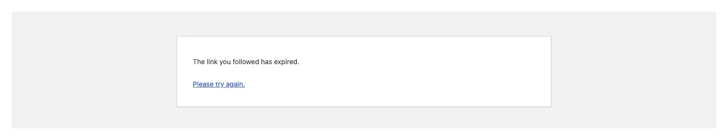 WordPress error page: The link you followed has expired. Please try again.