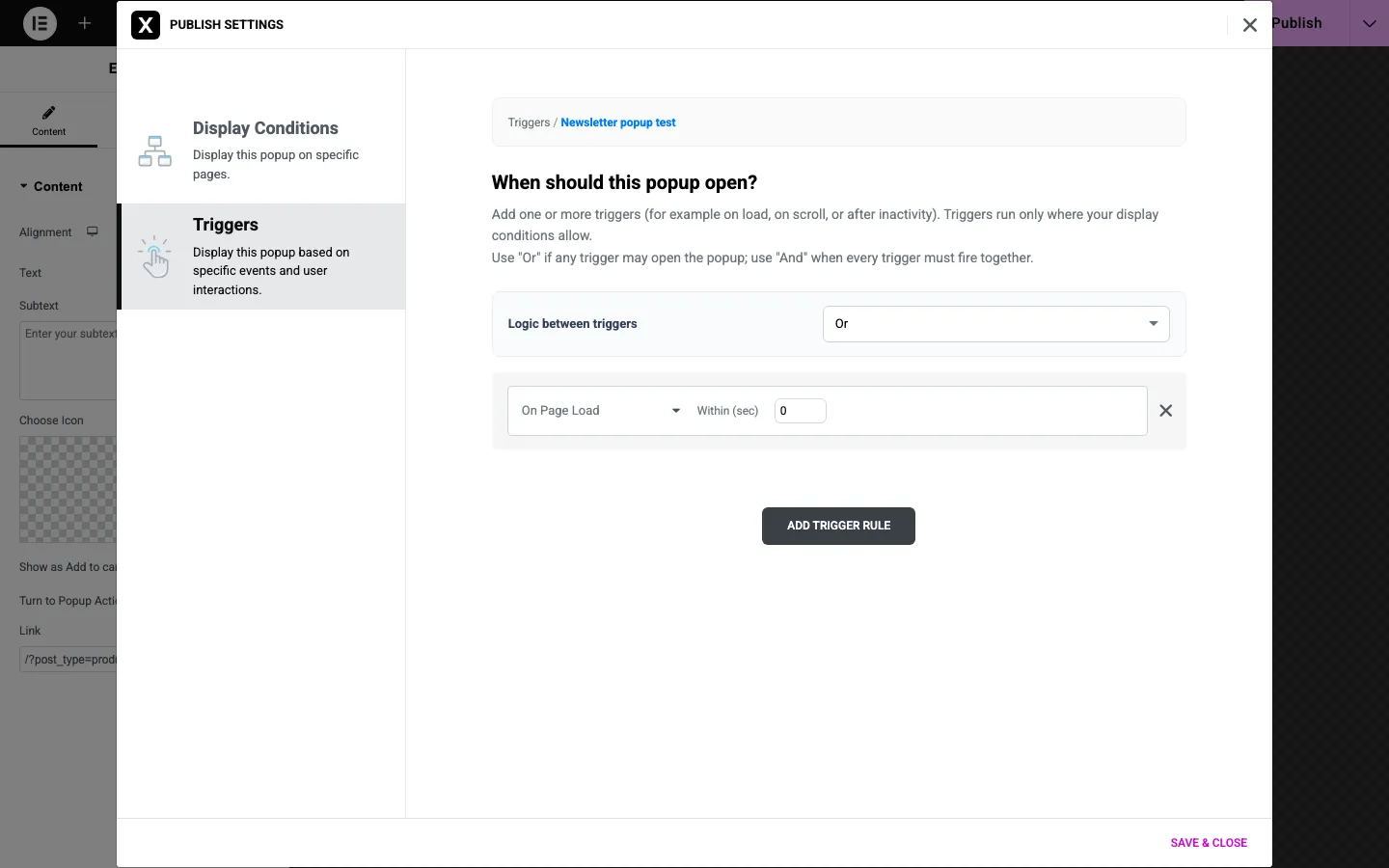 Jupiter X popup Publish Settings showing the Triggers step with Logic between triggers set to Or and an On Page Load trigger