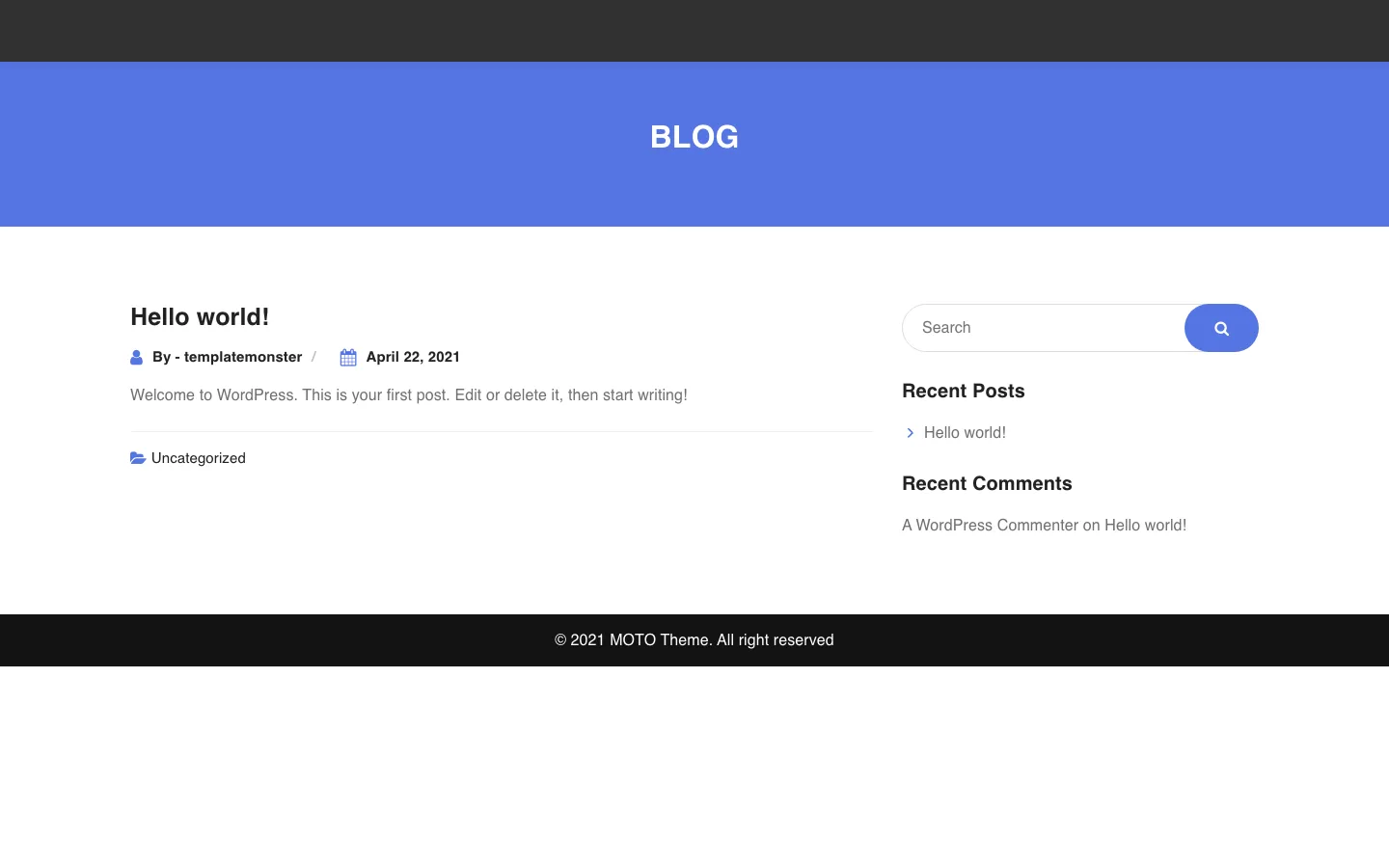 Moto Theme base demo showing a default Hello world blog post from 2021