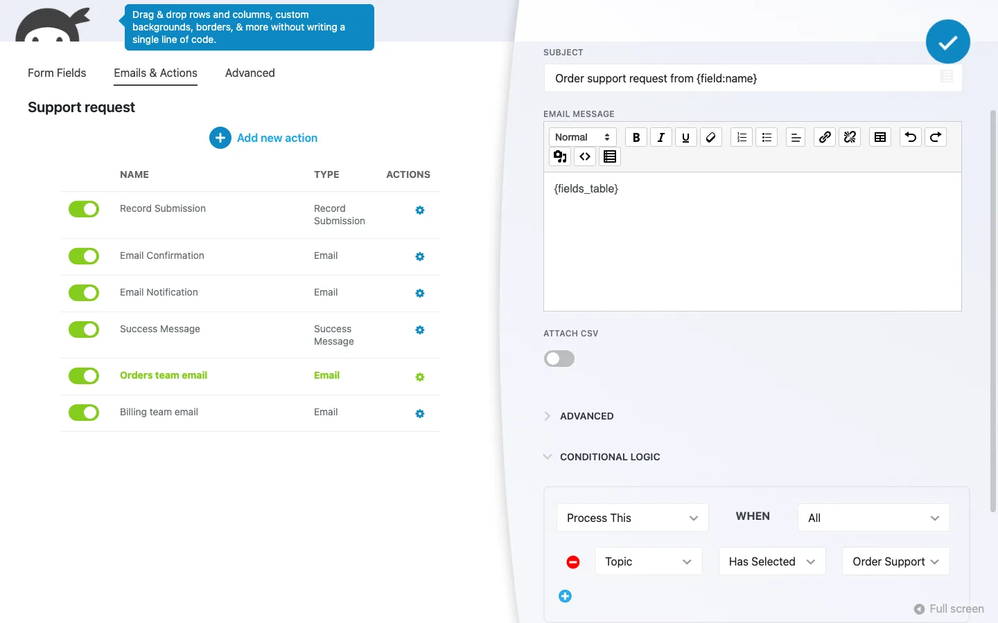 Ninja Forms email action called Orders team email, with the subject Order support request from {field:name} and a Conditional Logic section set to Process This when Topic has Order support selected