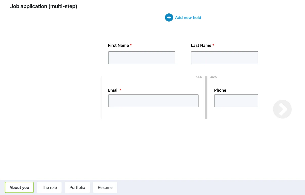 Ninja Forms builder showing First Name and Last Name side by side, and Email and Phone being resized with 64% and 36% labels above the divider, with the multi-step part tabs About you, The role, Portfolio and Resume along the bottom