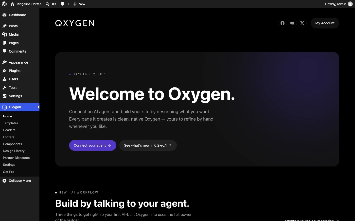 The Oxygen home screen in wp-admin with the heading Welcome to Oxygen, a Connect your agent button and a section titled Build by talking to your agent