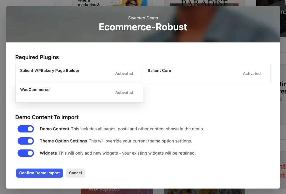 Salient import window for the Ecommerce-Robust demo, listing three required plugins, Salient WPBakery Page Builder, Salient Core and WooCommerce, all activated, and three switches for Demo Content, Theme Option Settings and Widgets