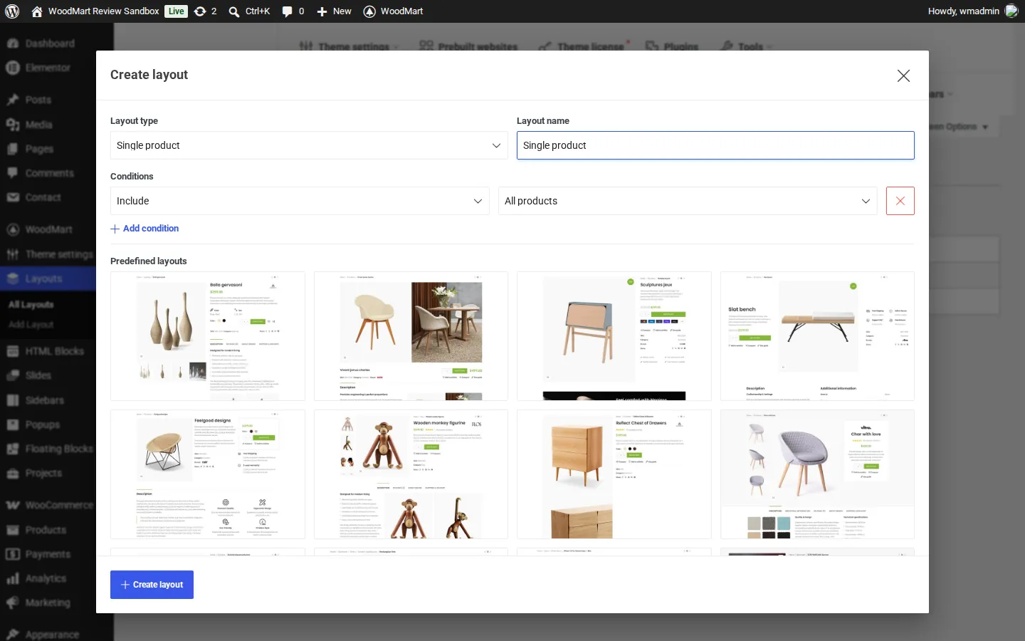 WoodMart Create layout dialog with Layout type set to Single product, a condition of Include All products, and a grid of predefined single product layouts
