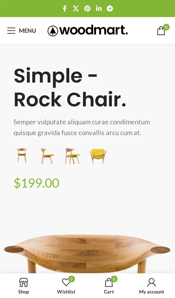 WoodMart Main demo on a phone with a menu button, logo and cart in the header, the Rock Chair hero, and a bottom toolbar with Shop, Wishlist, Cart and My account
